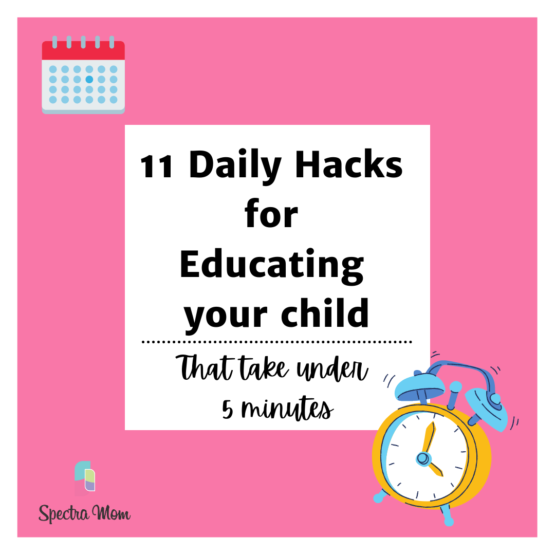 Daily Hacks For Educating your Child